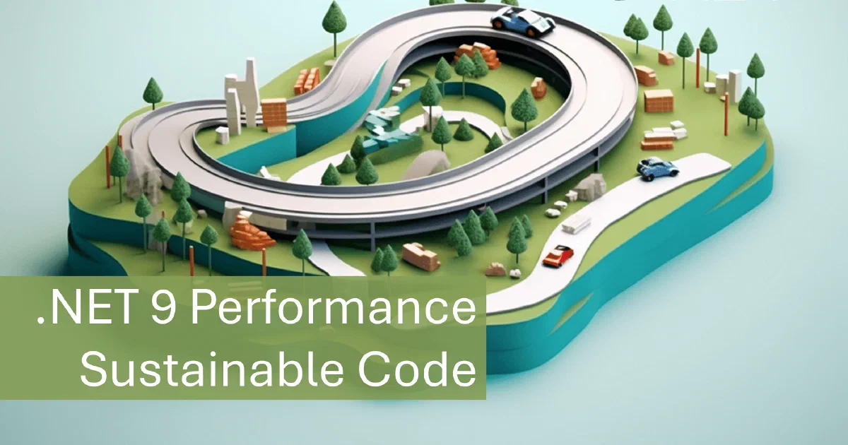 Sustainable Code with .NET 9